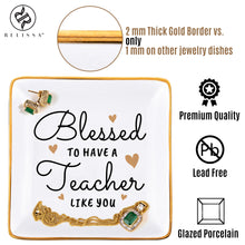 Load image into Gallery viewer, Blessed to have a Teacher Like You - Trinket Dish Jewelry Tray