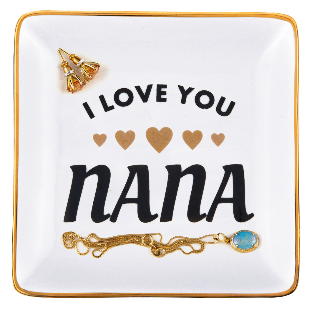 I Love You Nana Jewelry Dish