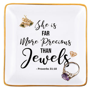She is Far More Precious Than Jewels - Jewelry Dish